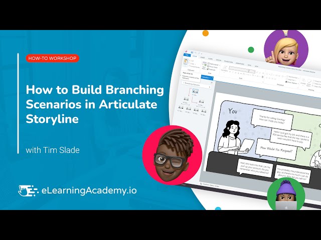 How to Build a Branching Scenario in Articulate Storyline | How-To Workshop