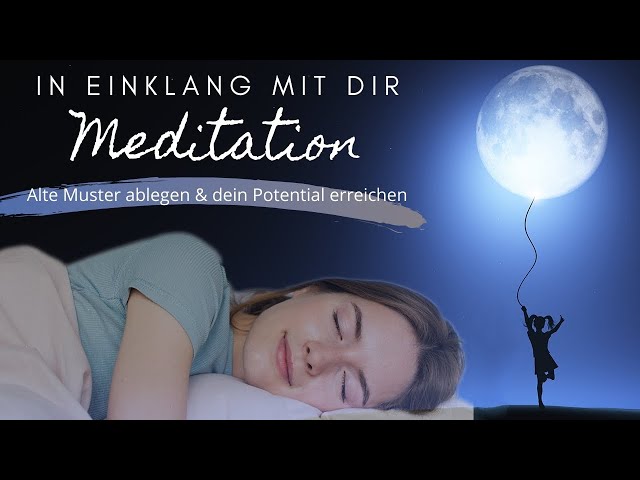 Meditation zum Schlafen 🌟  Unnötiges ablegen, wohlig einschlafen & dein Potential erreichen