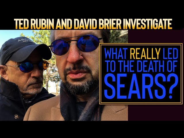 Ted Rubin and David Brier on Amazon and the Sears Bankruptcy — A Branding Exclusive