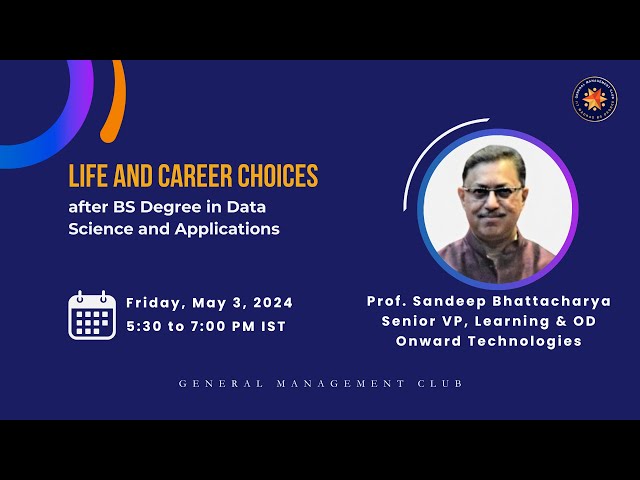 Life and Career Choices after BS in Data Science and Applications | GMC - IITM BS