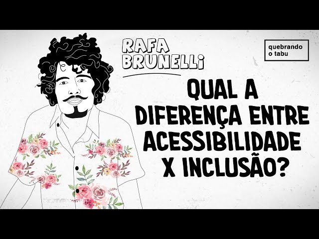 Um jeito fácil de entender "Acessibilidade x Inclusão" - Rafa Brunelli #shorts