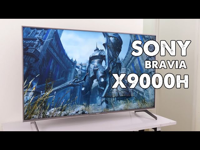 Sony Bravia X9000H - Không tin nổi mẫu tivi này chỉ hơn 20 triệu!