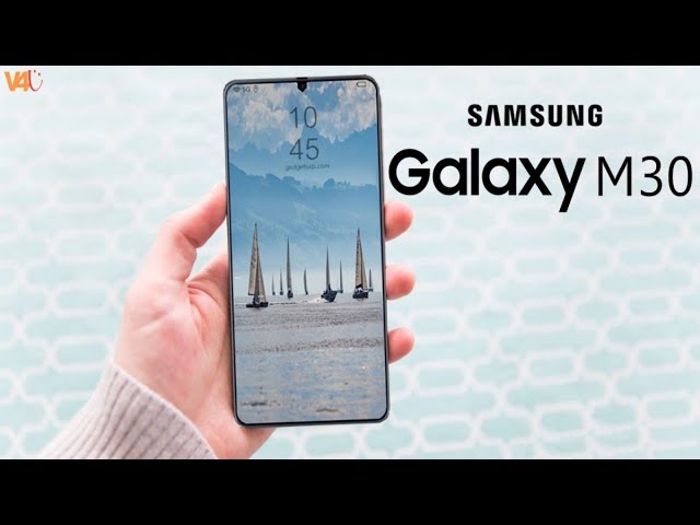 Samsung Galaxy M30 First Look, 32MP Camera, Release Date, Price, Specs, Features, Trailer, Concept