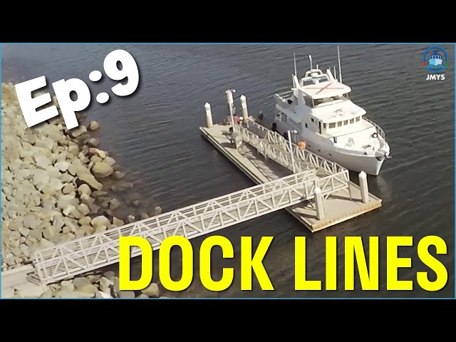 Physics of Docking – Dock Lines