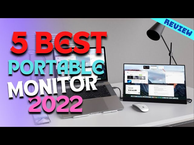 Best Portable Monitor of 2022 | The 5 Best Portable Monitors Review