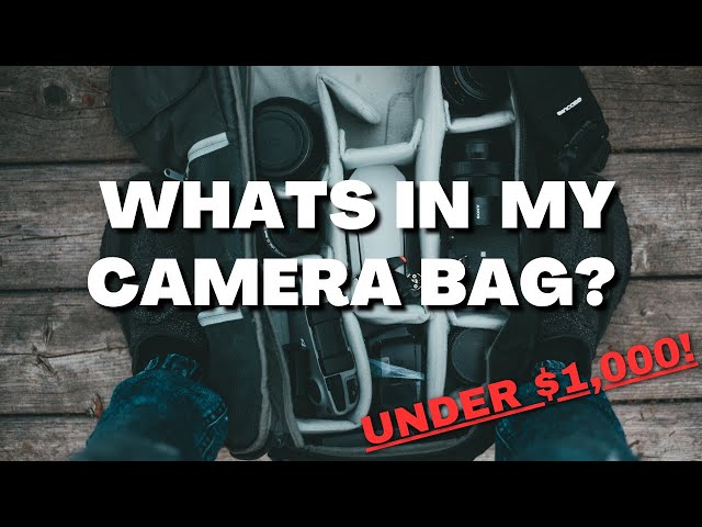 Whats in my Camera Bag 2023 | Under $1,000!