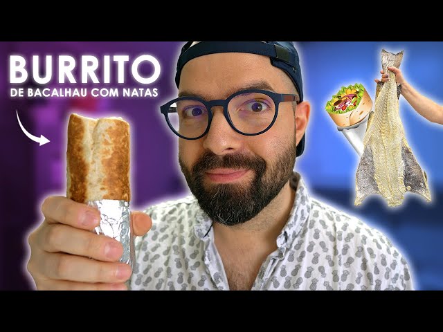 Burrito de Bacalhau com Natas | SERÁ QUE É BOM?