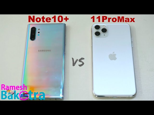 Samsung Note 10 Plus vs iPhone 11 Pro Max SpeedTest and Camera Comparison