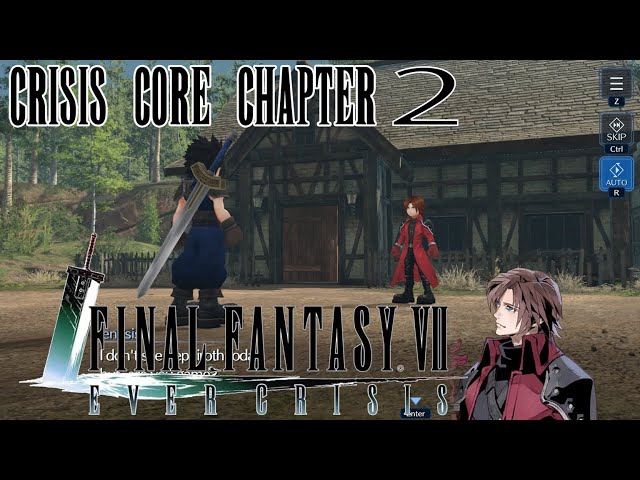 Chapter 2 Crisis Core - FFVII: Ever Crisis