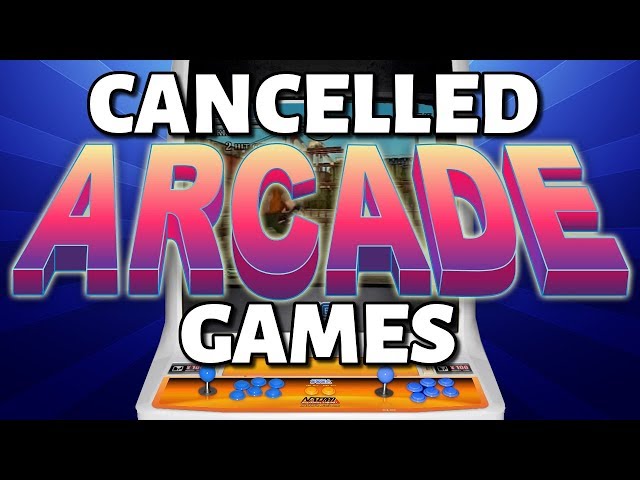10 Cancelled Arcade Games