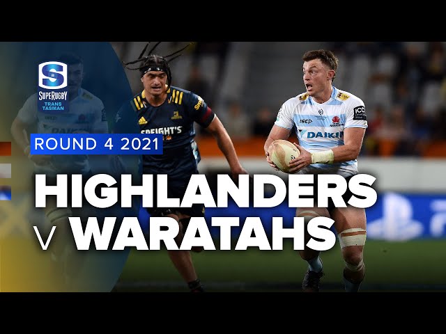 Super Rugby Trans Tasman | Highlanders v Waratahs - Rd 4 Highlights