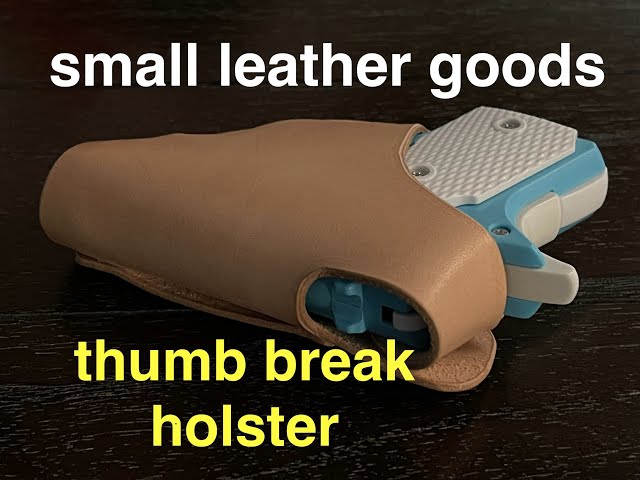 Making a thumb break mini 1911 leather holster Leathercraft