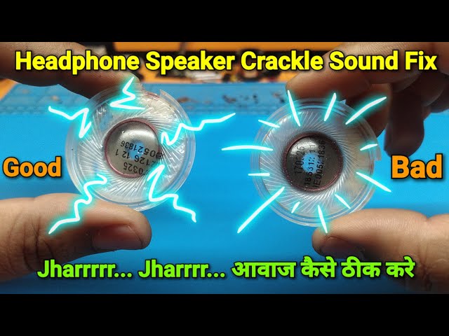 Headphone Speaker Crackle Sound Repair in Hindi