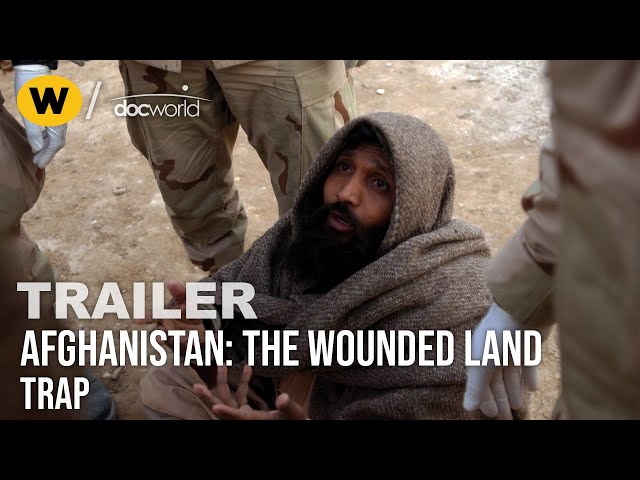 Trap | Afghanistan: The Wounded Land | Trailer