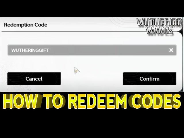 FREE REWARDS CODE & HOW TO REDEEM | Wuthering Waves