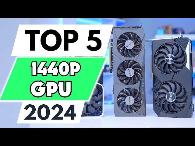 Top 5 Best 1440p GPU of 2024 [don’t buy one before watching this]