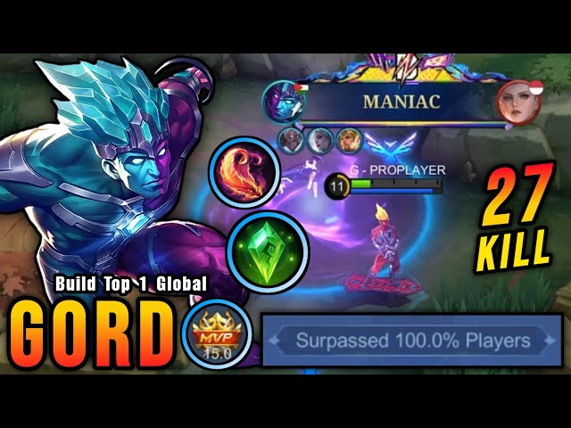27 Kills + MANIAC!! Gord Monster Midlane (Surpassed 100% Players) - Build Top 1 Global Gord ~ MLBB
