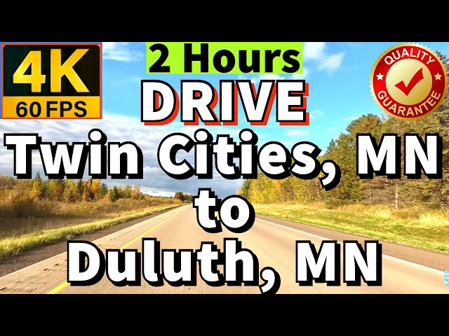 Drive Twin Cities (Minneapolis/St. Paul) to Duluth, Minnesota