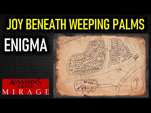 Joy Beneath Weeping Palms Enigma | Assassin's Creed Mirage