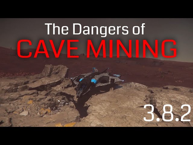 The Dangers of FPS Cave Mining | Star Citizen