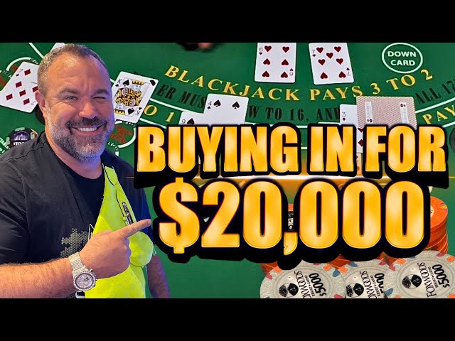 Win Big At Blackjack With The Jaw-dropping $20,000 Buy-In!!!