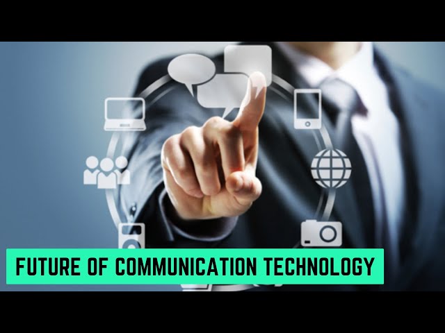 Future Of Communication Technology | The journey So Far, Are We Headed Toward Telepathy