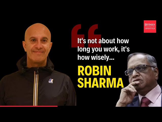 Canadian writer Robin Sharma on Narayana Murthy's 70-hour week: Don't lose the sparkle in your eye