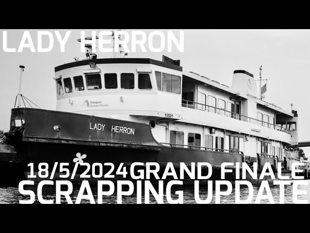 MV Lady Herron - SCRAPPING UPDATE [PART 12] GRAND FINALE