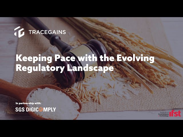 IFST Webinar: Keeping pace with the evolving regulatory landscape in the food and beverage industry