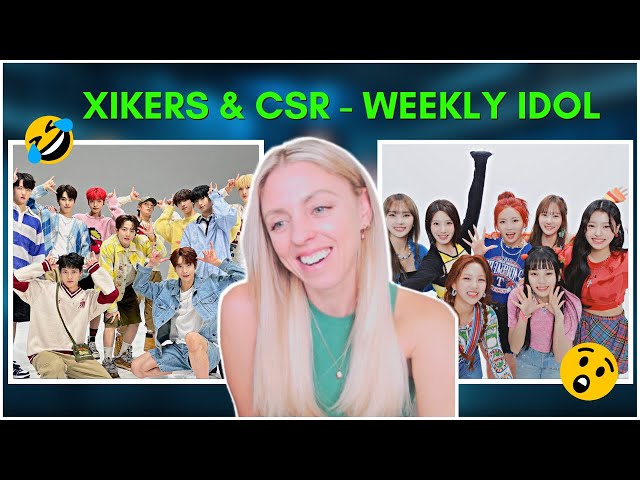 XIKERS REACTION: Weekly Idol EP607 CSR & XIKERS!