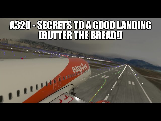 MSFS 2020 - A320 Landing Tutorial (How to Butter the Bread!)