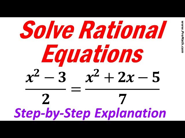 How to Solve Rational Equations Involving Proportions: Step-by-Step Explanation