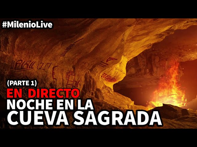 Noche en la Cueva Sagrada (Parte 1) | #MilenioLive | Programa T2x06 (12/10/2019)
