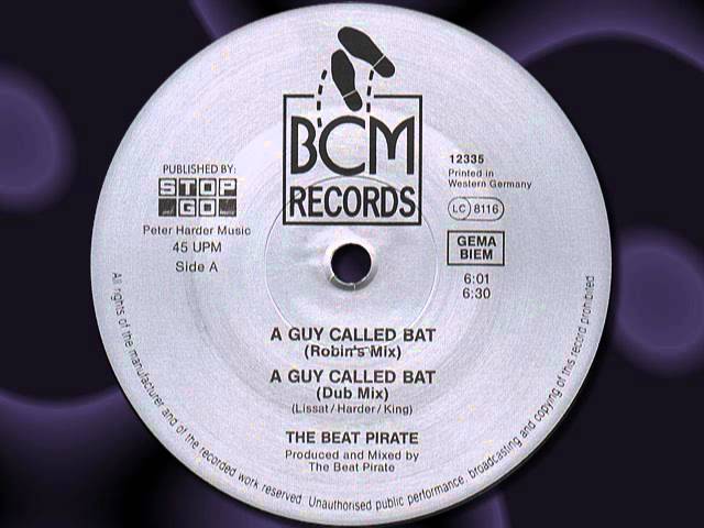 THE BEAT PIRATE  " A Guy Called Bat "