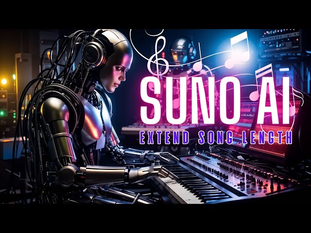 Suno AI v3 Extending Song Length