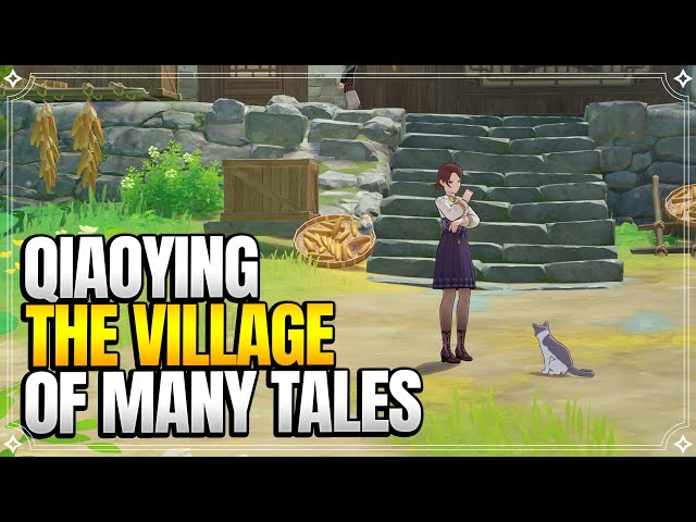 Qiaoying, the Village of Many Tales | World Quests & Puzzles |【Genshin Impact】