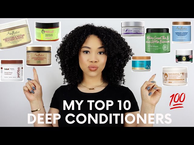 My TOP 10 Deep Conditioners For Ultimate Moisture!