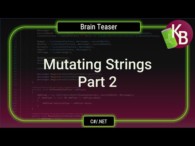 Brain Teaser: Mutating Strings   Part 2