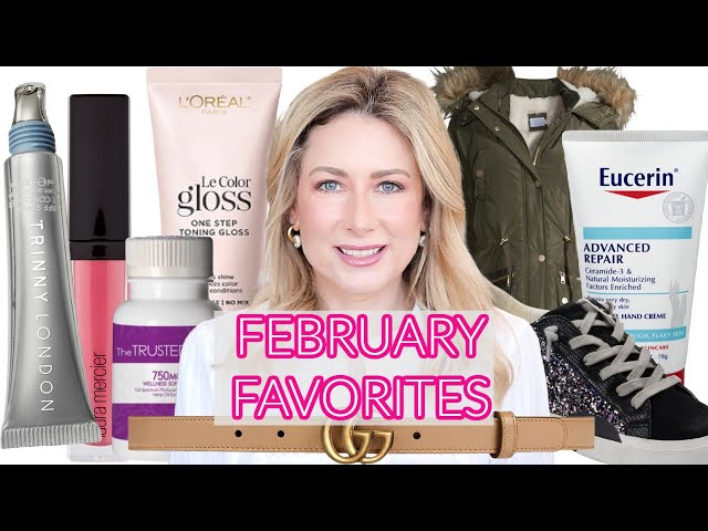 February Faves | Updates & Chit Chat | MsGoldgirl