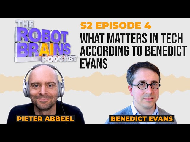 Season 2 Ep. 4 What matters in tech according to Benedict Evans