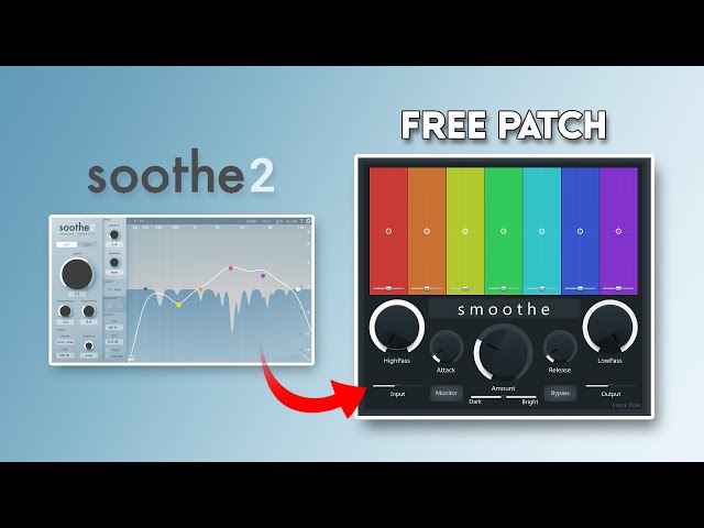 I've created a SOOTHE clone in PATCHER [FREE DOWNLOAD]