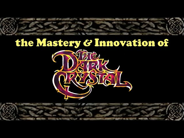 The Mastery & Innovation of THE DARK CRYSTAL | 1982 Retrospective