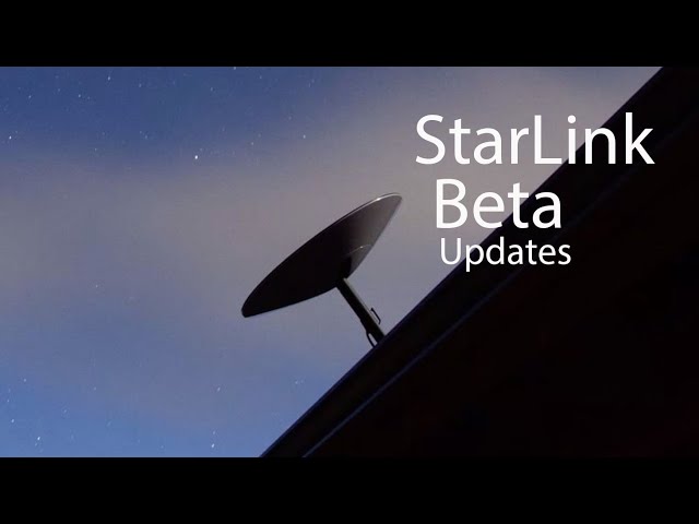 StarLink Beta Updates - Improvements and New Beta Invites Coming!