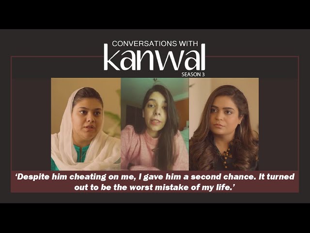 Infidelity | Conversations with Kanwal S3 | Episode 08