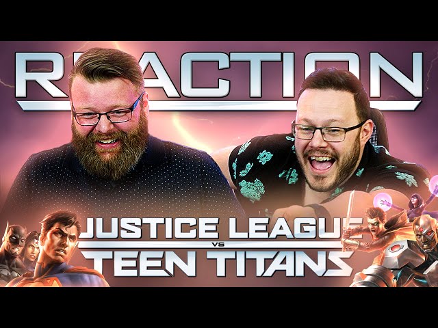 Justice League vs. Teen Titans - MOVIE REACTION!!