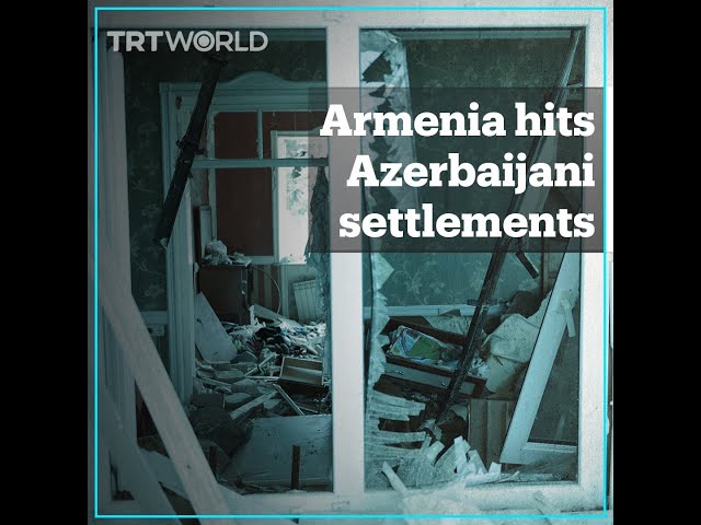 Armenia continues to target civilian areas in Azerbaijan