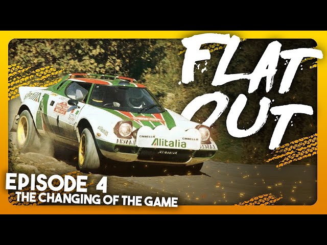 FLAT OUT (The History of Rally) - Episode 4 - The Changing of the Game
