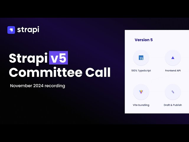 Launching the First Community Committee Meeting for Strapi V5