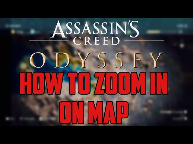 Assassin's Creed Odyssey How to Use Map (Zoom in & Zoom Out)