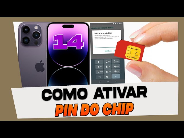 Como Ativar o PIN do CHIP no iPhone 14, 14 Pro, 14 Max e 14 Pro Max